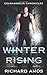 Winter Rising (Coldharbour Chronicles #1)