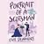 Portrait of a Scotsman (A League of Extraordinary Women, #3)