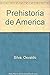 Prehistoria de America (Spanish Edition)