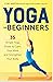 YOGA: FOR BEGINNERS