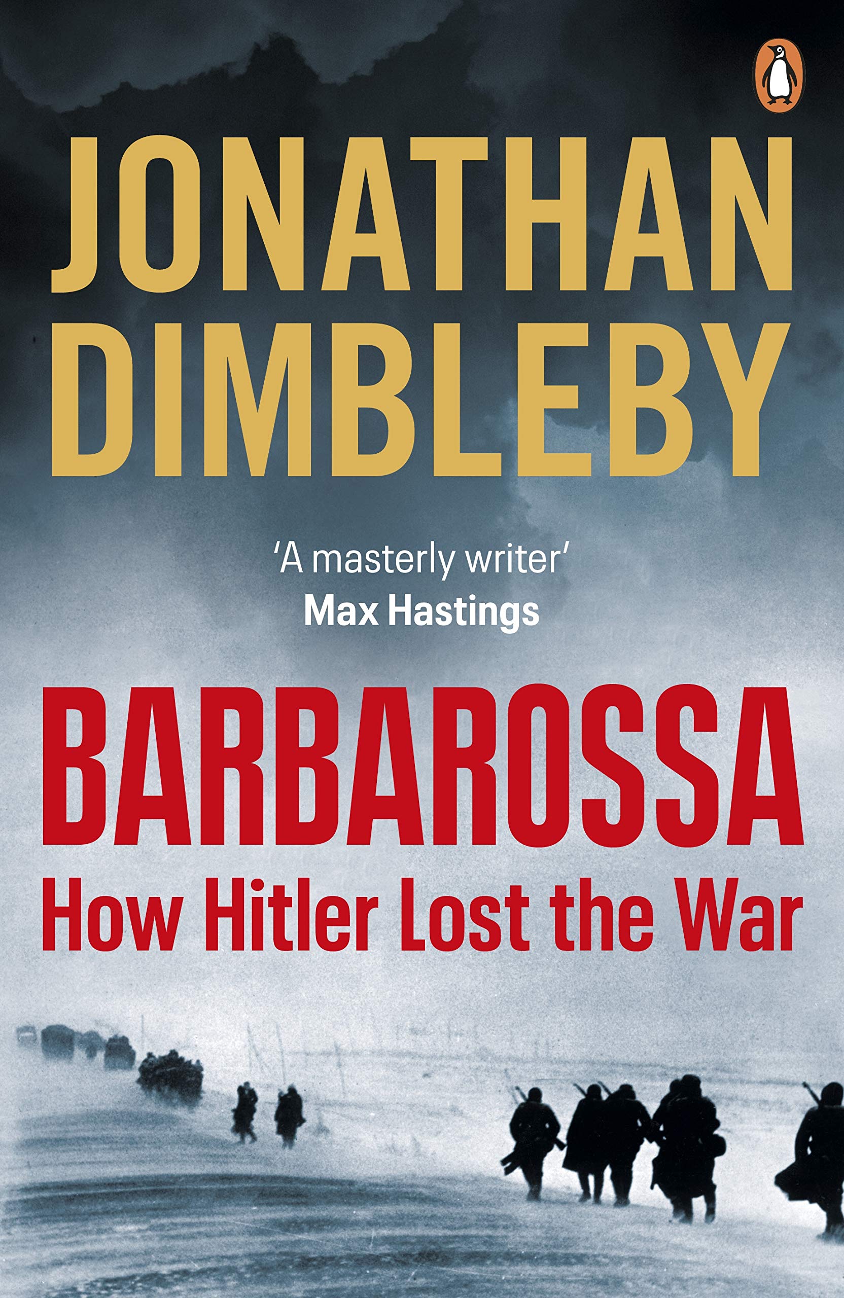 Barbarossa: How Hitler Lost the War (Kindle Edition)