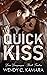Quick Kiss: A Clean Contemp...