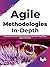 Agile Methodologies In-Dept...