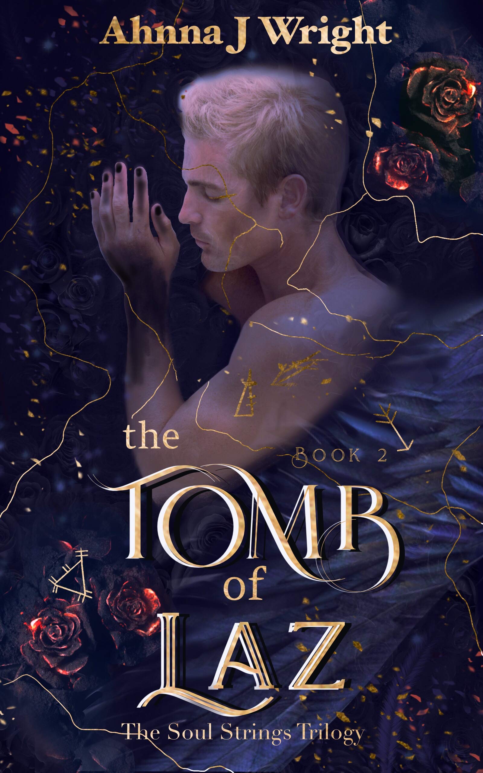The Tomb of Laz (The Soul String Trilogy Book 2)