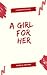 A Girl For Her