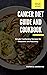 Cancer Diet Guide and Cookb...