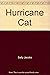 Hurricane Cat by Sally Jacobs