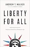Liberty for All: ...