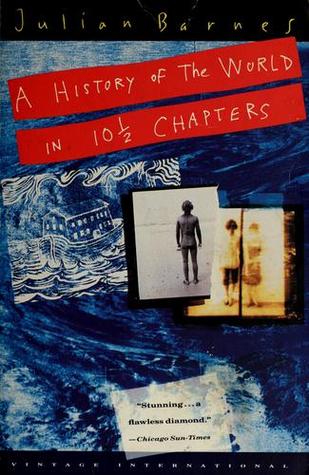 A History of the World in 10½  Chapters