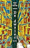 De dwaler by Roos van Rijswijk