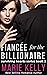 Fiancee for the Billionaire...
