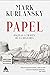 Papel: Páginas a través de la historia