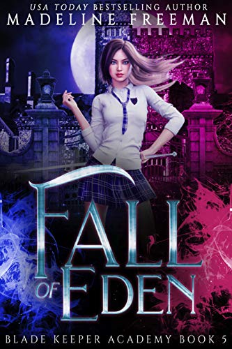 Fall of Eden (Blade Keeper Academy #5)