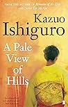 A Pale View of Hills by Kazuo Ishiguro