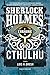 Sherlock Holmes e l'Orrore di Cthulhu (Sherlock Holmes vs. Cthulhu #2)