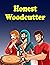 Honest Woodcutter: English ...