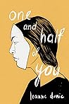 One and Half of You