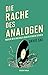 Die Rache des Analogen: Warum wir uns nach realen Dingen sehnen
