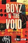 Boyz n the Void: ...