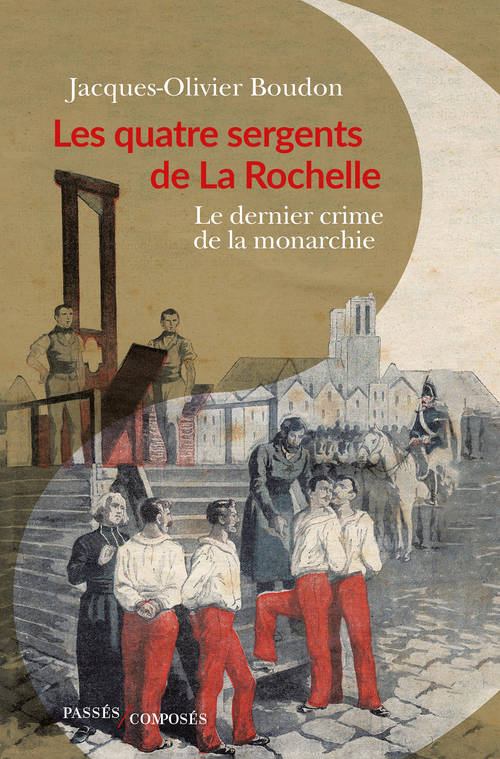 Les Quatre Sergents de La Rochelle (Paperback)