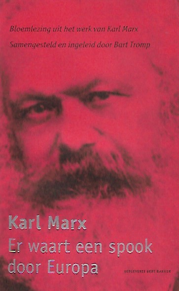 Er waart een spook door Europa - bloemlezing uit het werk van Karl Marx