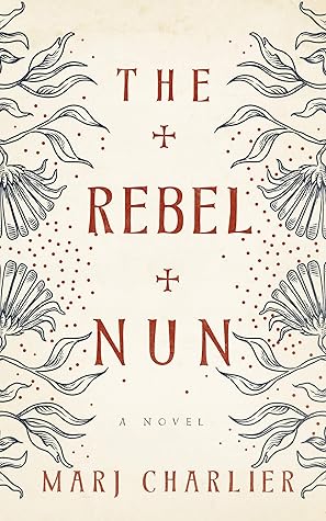 The Rebel Nun