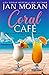 Coral Cafe (Summer Beach: Coral Cottage)