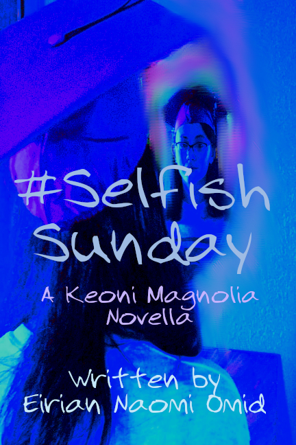 #SelfishSunday (Kindle Edition)