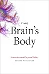 The Brain's Body:...