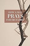 How A Man Prays F...