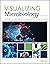 Visualizing Microbiology, 2...