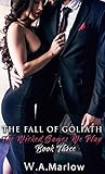 The Fall of Goliath (The Wicked Games We Play, #3) The Fall of Goliath (The Wicked Games We Play, #3)