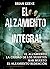 EL ALZAMIENTO INTEGRAL (Spanish Edition)