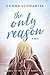 The Only Reason (Trident Trilogy, #2)