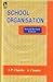 School Organisation by S.P. Chaube