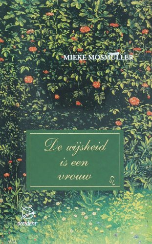 De wijsheid is een vrouw (Hardcover)