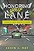 Honoring your Lane : There'...