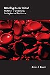 Banning Queer Blood: Rhetorics of Citizenship, Contagion, and Resistance