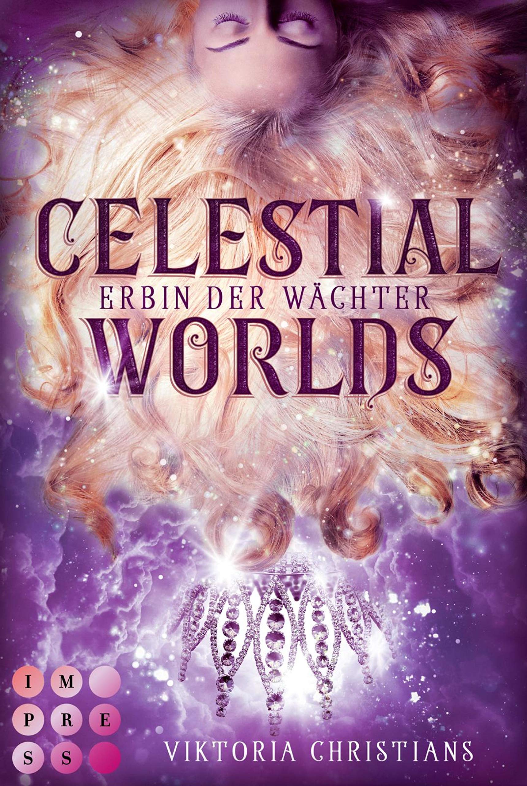 Celestial Worlds (Erbin der Wächter, #2)