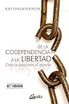 De la codependencia a la libertad: Cara a cara con el miedo (Psicoemoción) (Spanish Edition)