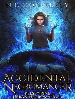 Accidental Necromancer (Kelsey Pine: Urban Necromancer Book 1)