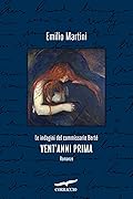 Vent'anni prima: Le indagini del commissario Berté
