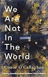 We Are Not in the...