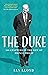 The Duke: 100 Chapters in t...