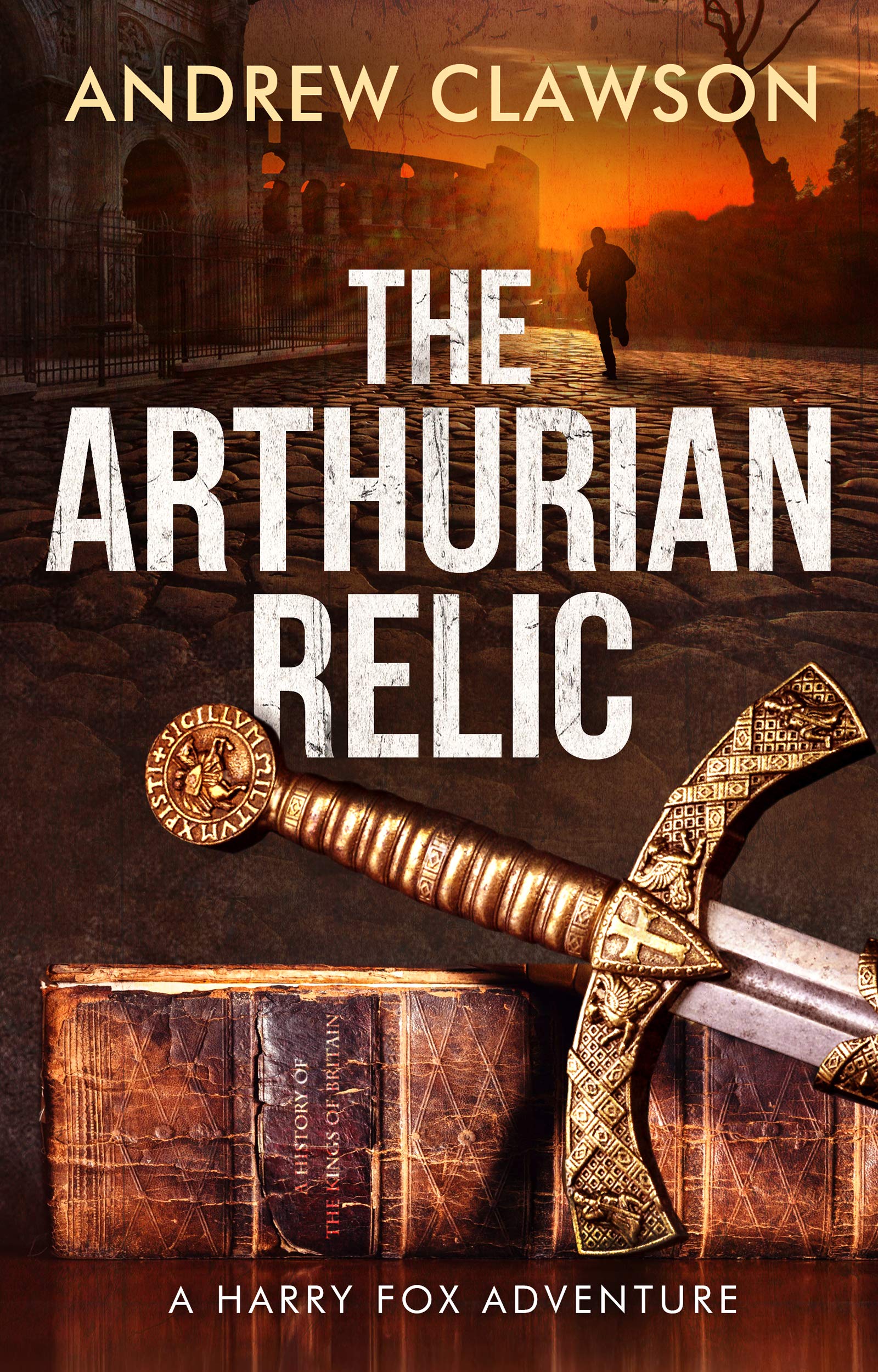 The Arthurian Relic (Harry Fox #1)