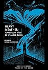 Heavy Weather: Te...