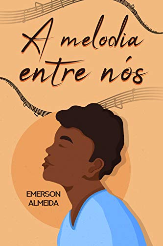 A Melodia Entre Nós