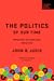 The Politics of Our Time by John B. Judis