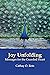 Joy Unfolding: Messages for...
