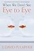 When We Don't See Eye to Eye Book on CD by J. David Pulsipher